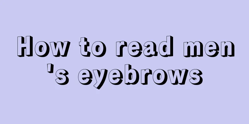 How to read men's eyebrows
