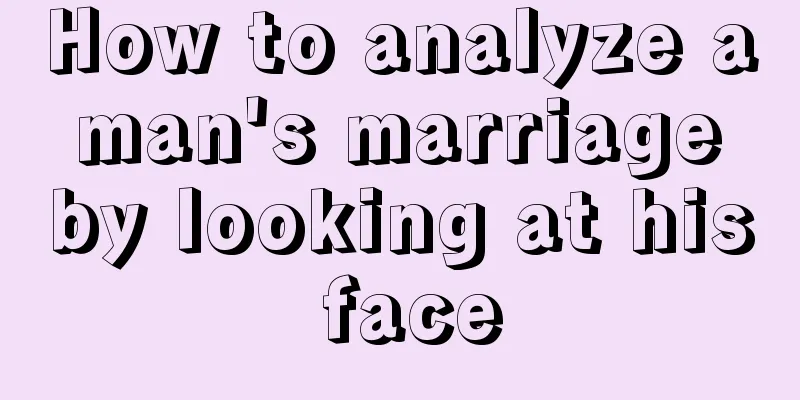 How to analyze a man's marriage by looking at his face