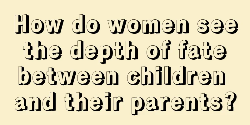 How do women see the depth of fate between children and their parents?