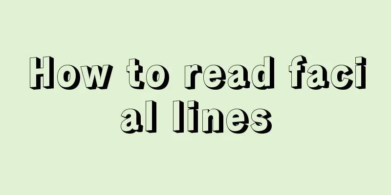 How to read facial lines