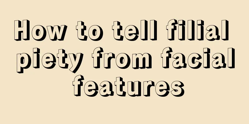 How to tell filial piety from facial features