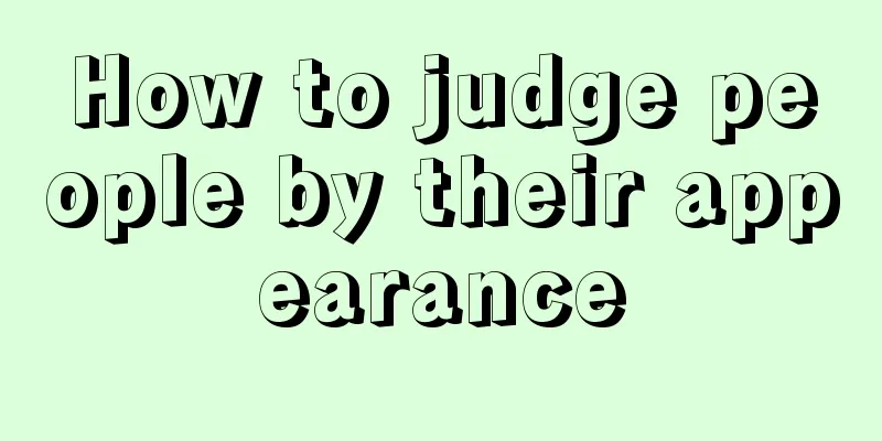 How to judge people by their appearance