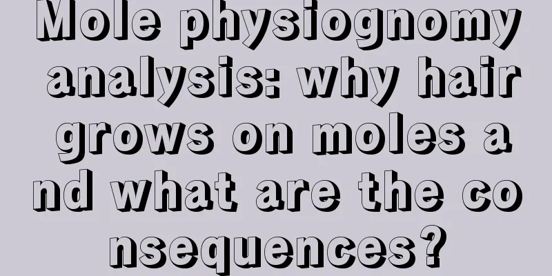 Mole physiognomy analysis: why hair grows on moles and what are the consequences?