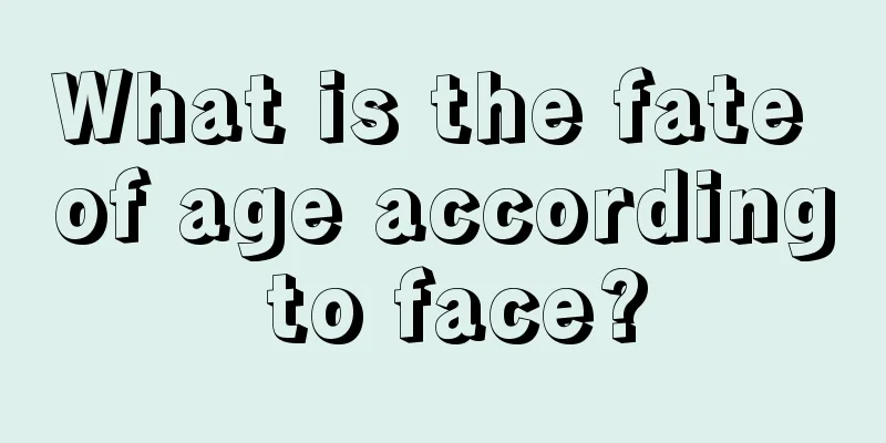 What is the fate of age according to face?