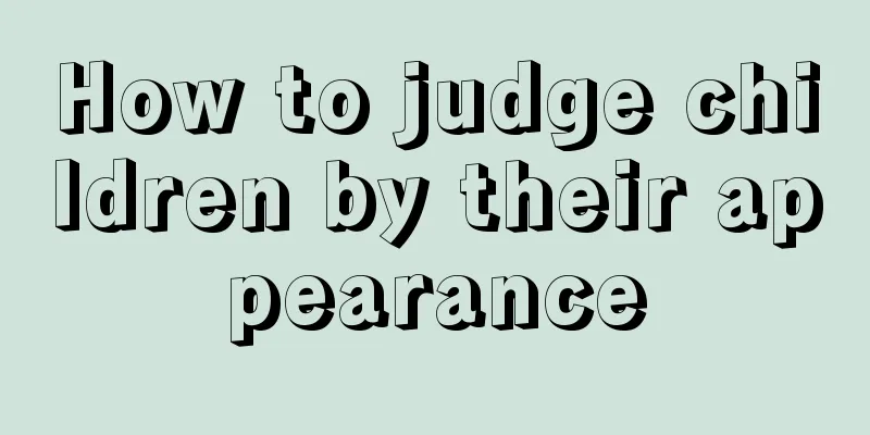 How to judge children by their appearance