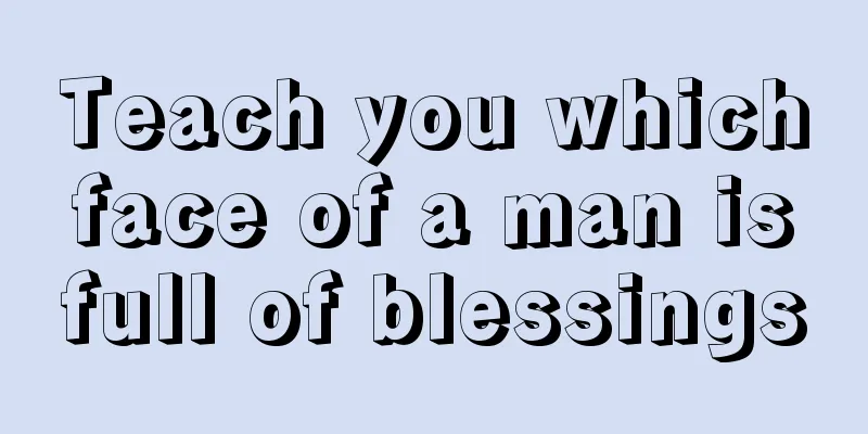 Teach you which face of a man is full of blessings