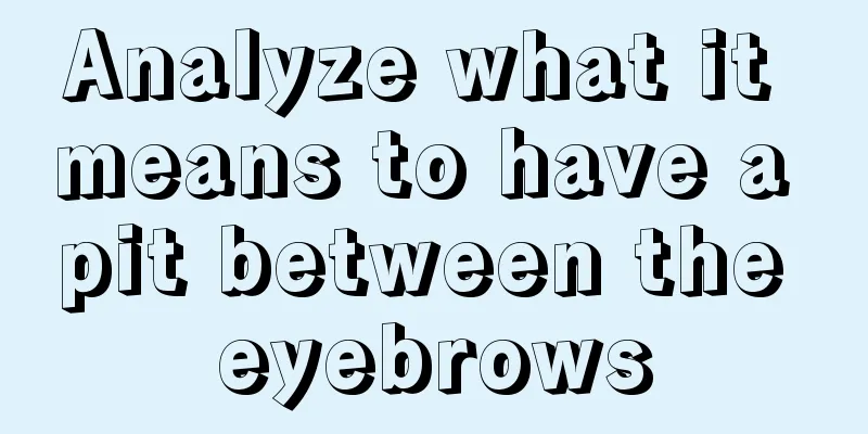 Analyze what it means to have a pit between the eyebrows