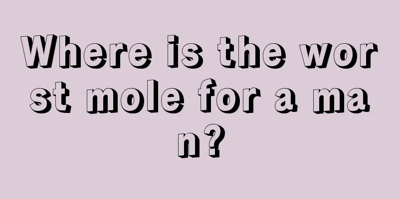 Where is the worst mole for a man?