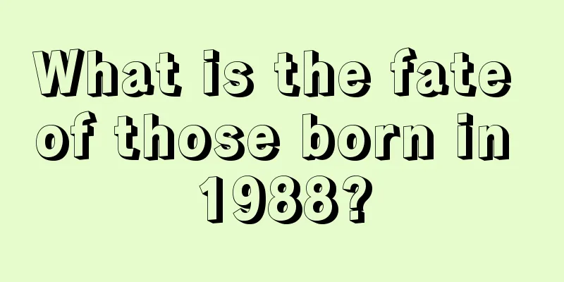 What is the fate of those born in 1988?