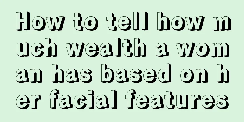 How to tell how much wealth a woman has based on her facial features