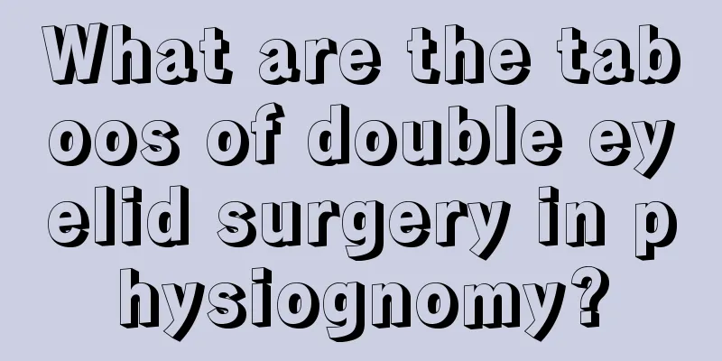 What are the taboos of double eyelid surgery in physiognomy?