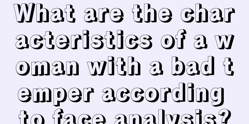 What are the characteristics of a woman with a bad temper according to face analysis?