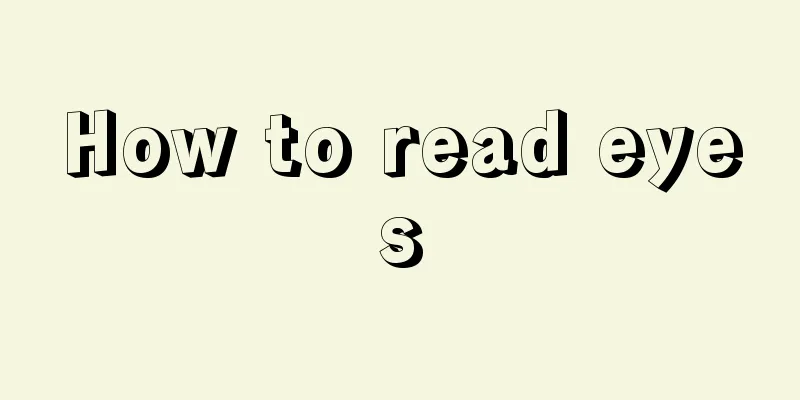 How to read eyes