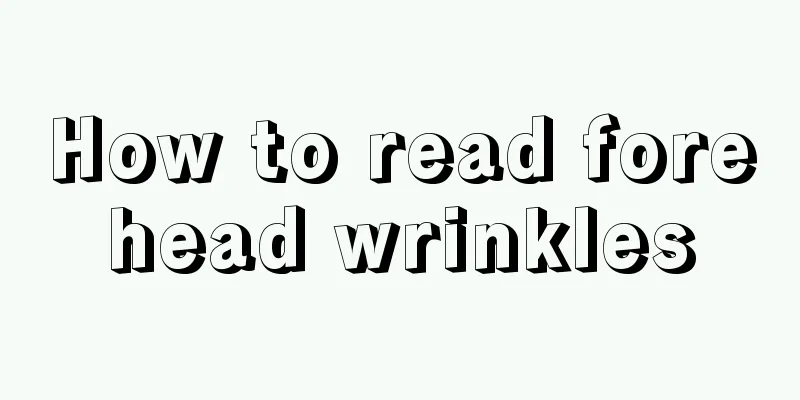 How to read forehead wrinkles