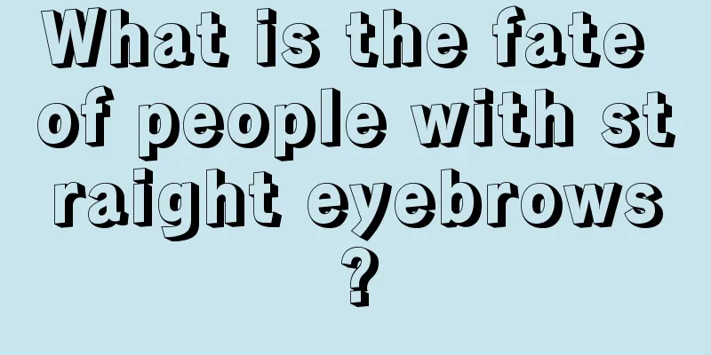 What is the fate of people with straight eyebrows?