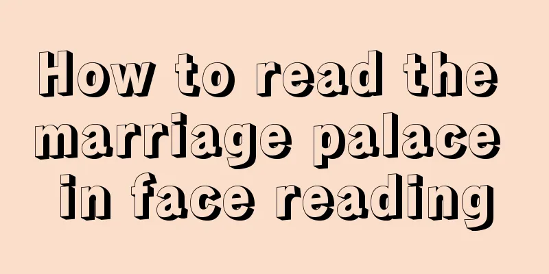 How to read the marriage palace in face reading
