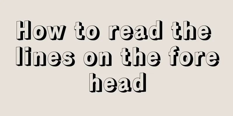 How to read the lines on the forehead