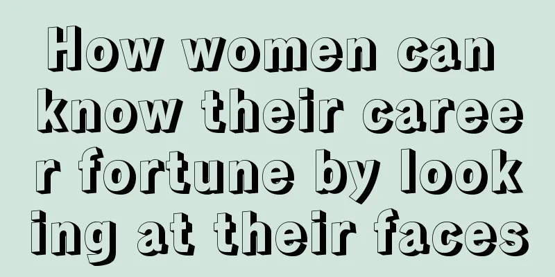 How women can know their career fortune by looking at their faces