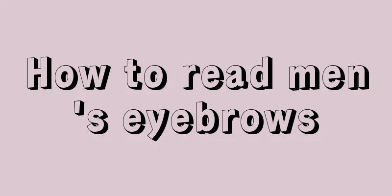 How to read men's eyebrows