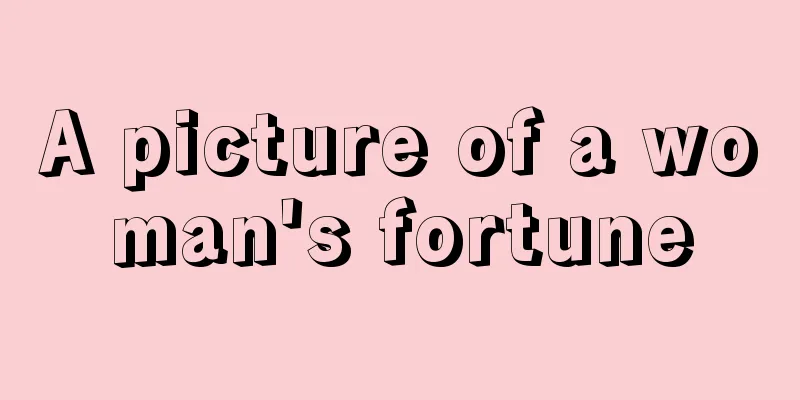 A picture of a woman's fortune