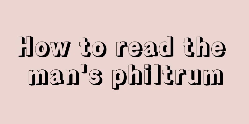 How to read the man's philtrum