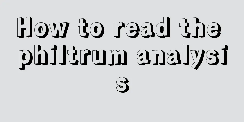 How to read the philtrum analysis
