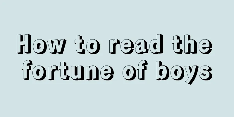 How to read the fortune of boys