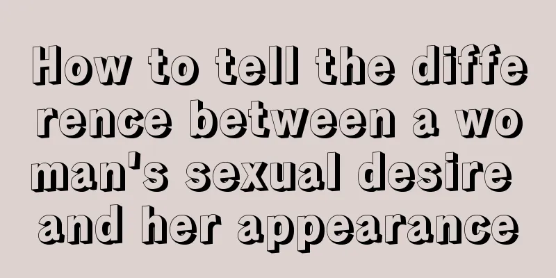 How to tell the difference between a woman's sexual desire and her appearance