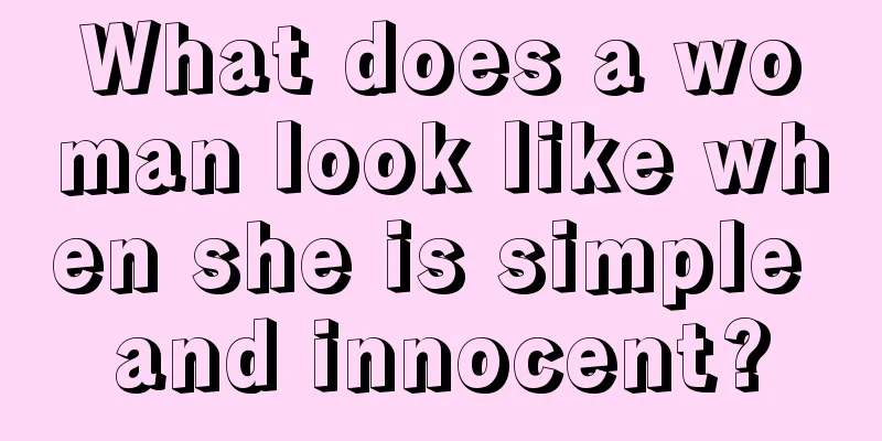 What does a woman look like when she is simple and innocent?