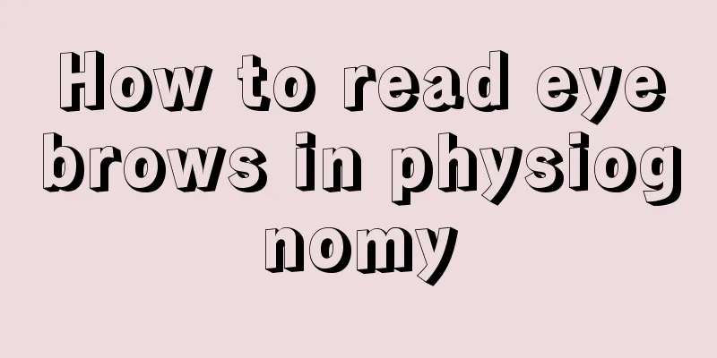 How to read eyebrows in physiognomy