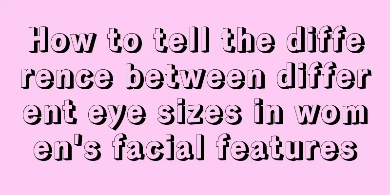 How to tell the difference between different eye sizes in women's facial features