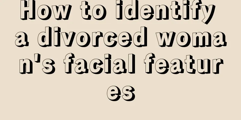 How to identify a divorced woman's facial features