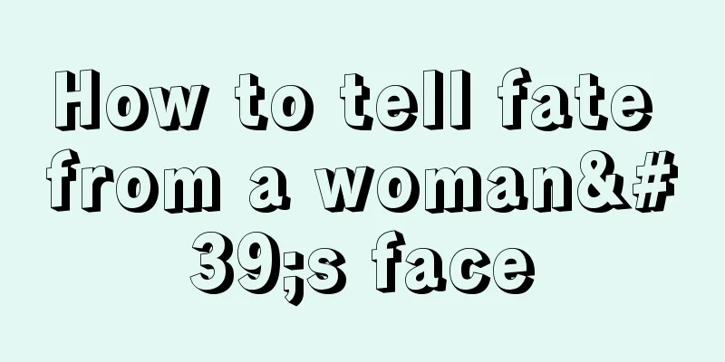 How to tell fate from a woman's face