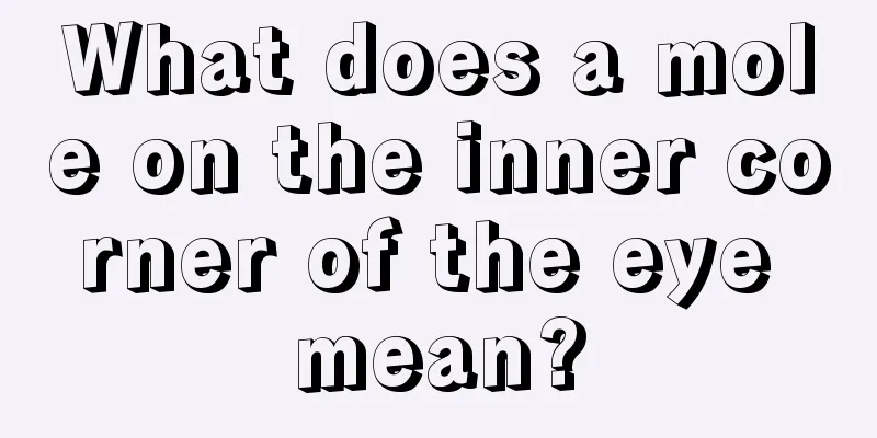 What does a mole on the inner corner of the eye mean?