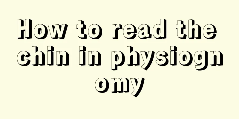 How to read the chin in physiognomy