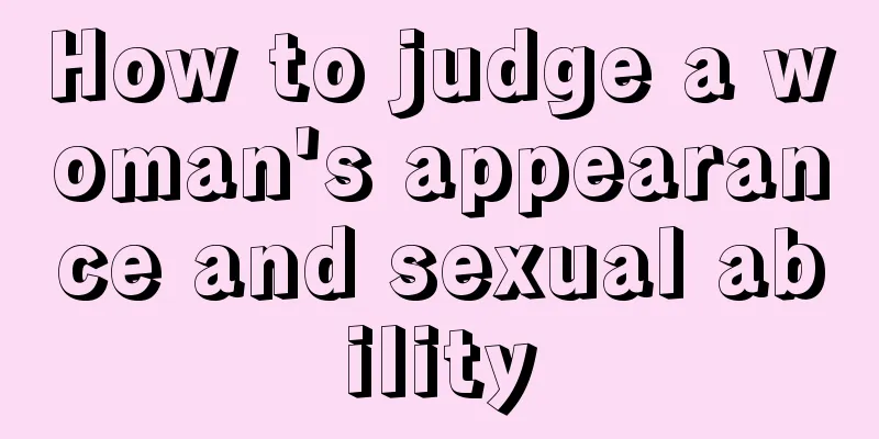 How to judge a woman's appearance and sexual ability