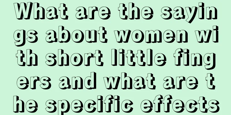 What are the sayings about women with short little fingers and what are the specific effects
