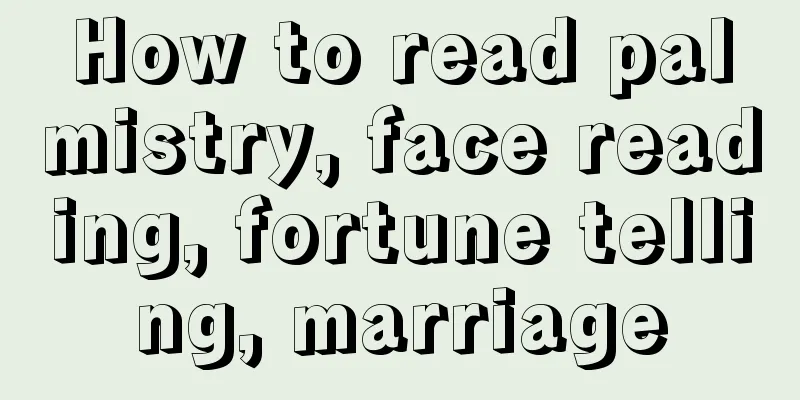 How to read palmistry, face reading, fortune telling, marriage