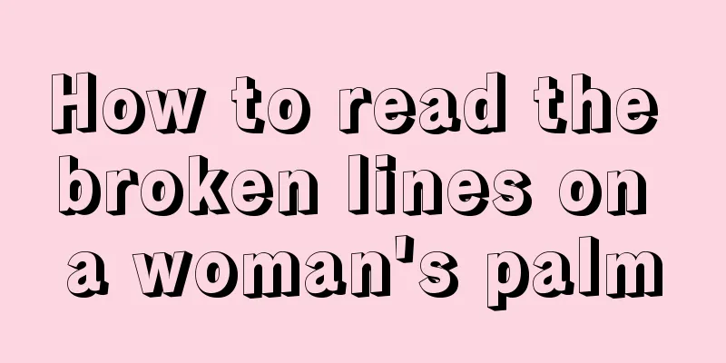 How to read the broken lines on a woman's palm
