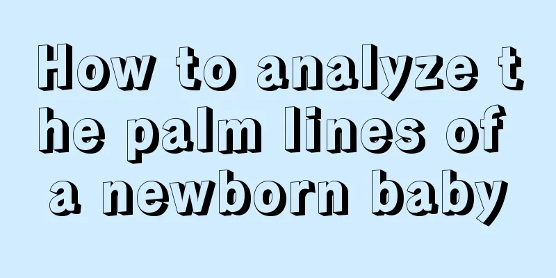 How to analyze the palm lines of a newborn baby