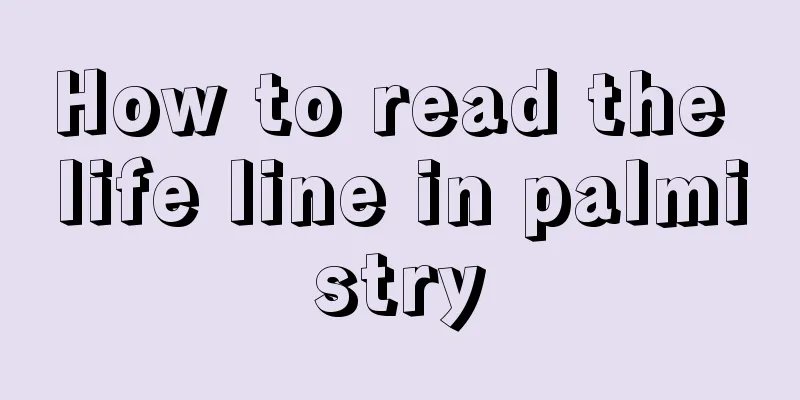 How to read the life line in palmistry