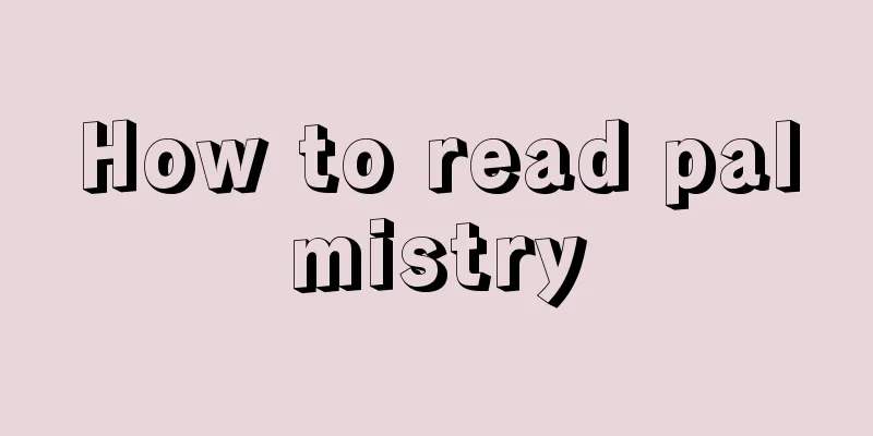 How to read palmistry