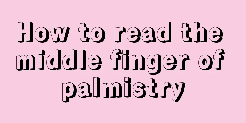 How to read the middle finger of palmistry