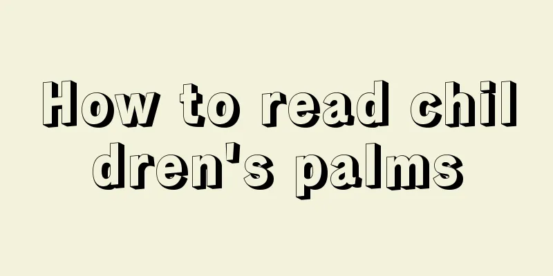 How to read children's palms