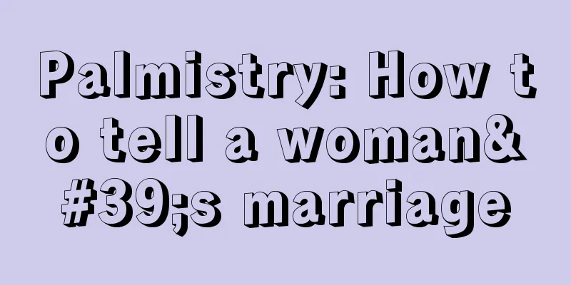 Palmistry: How to tell a woman's marriage
