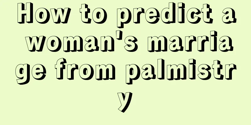 How to predict a woman's marriage from palmistry