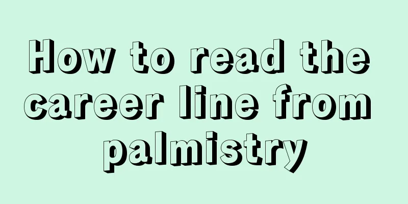 How to read the career line from palmistry