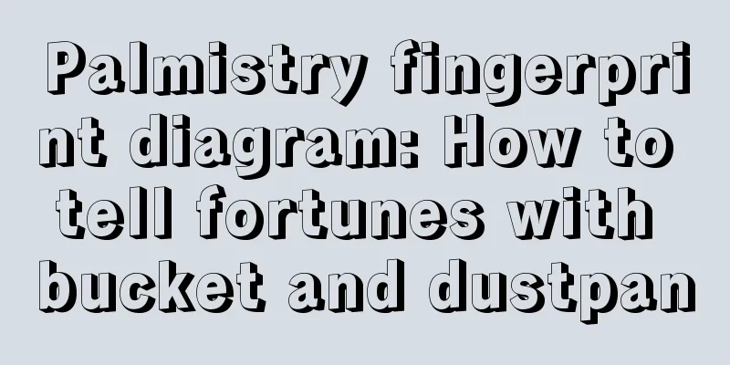 Palmistry fingerprint diagram: How to tell fortunes with bucket and dustpan
