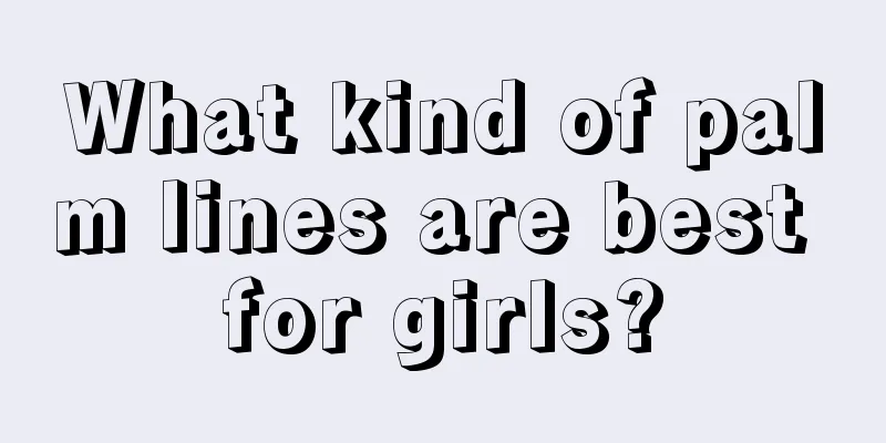What kind of palm lines are best for girls?