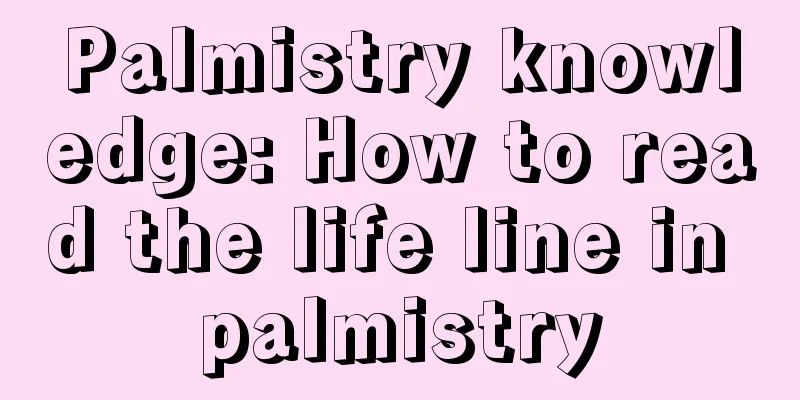 Palmistry knowledge: How to read the life line in palmistry